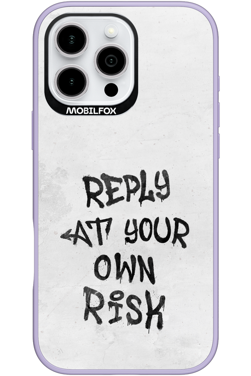 At Your Own Risk - Apple iPhone 16 Pro Max