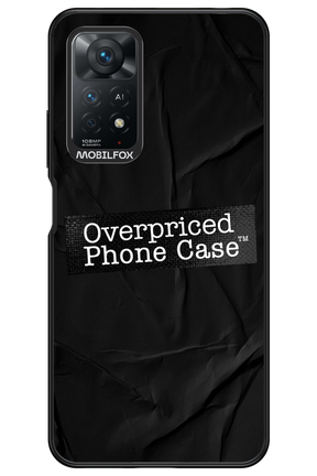 Overpriced Phone Case 2.0 - Xiaomi Redmi Note 11Pro 4G/5G