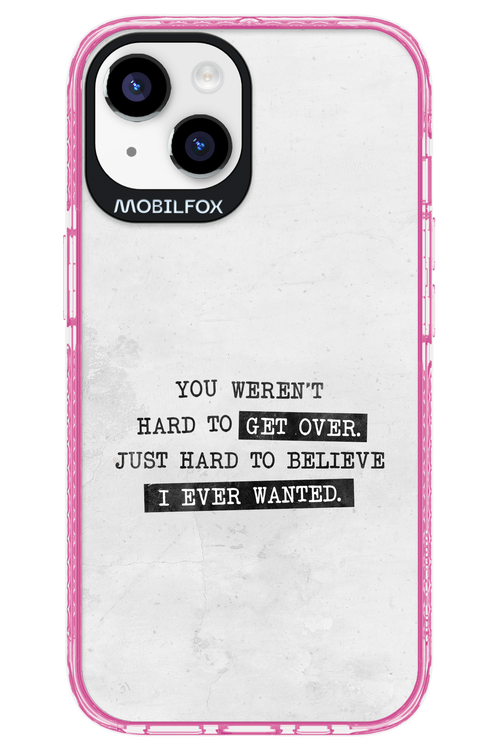 Hard to Believe - Apple iPhone 14
