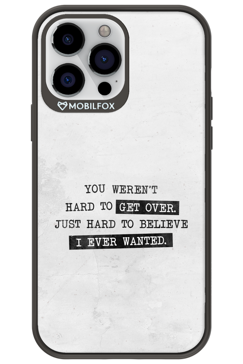 Hard to Believe - Apple iPhone 13 Pro Max