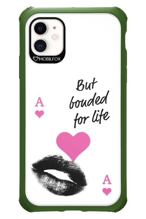 Bonded for Life - Apple iPhone 11