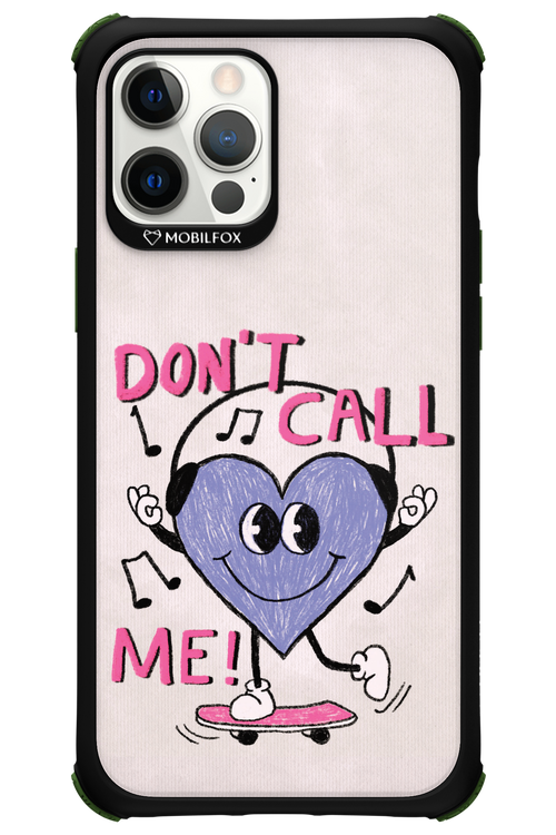 Don't Call Me! - Apple iPhone 12 Pro Max