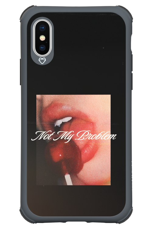 Not My Problem II 2.0 - Apple iPhone XS