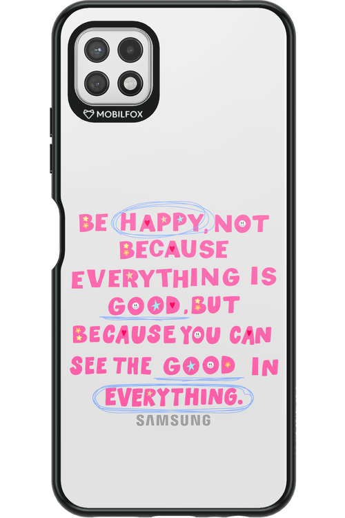 Be Happy - Samsung Galaxy A22 5G