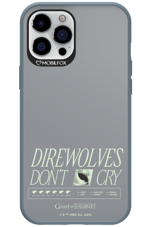 Direwolves Don’t Cry - Apple iPhone 12 Pro Max