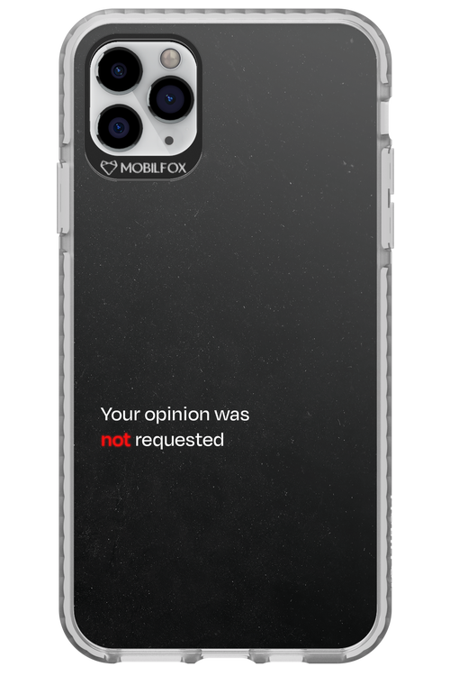 Not Requested 2.0 - Apple iPhone 11 Pro Max