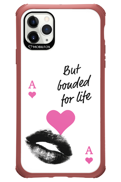 Bonded for Life - Apple iPhone 11 Pro Max
