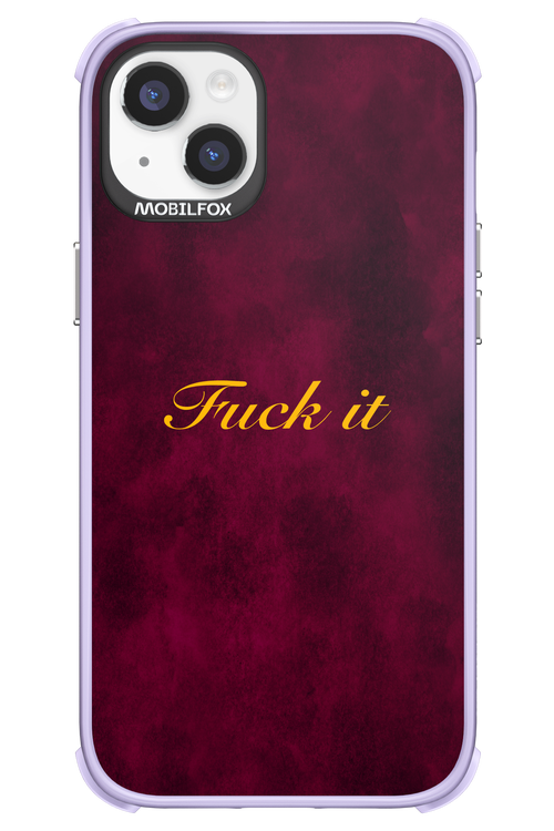 Fuck Itt - Apple iPhone 14 Plus