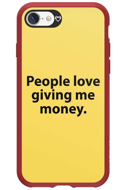 People love giving me money - Apple iPhone SE 2022