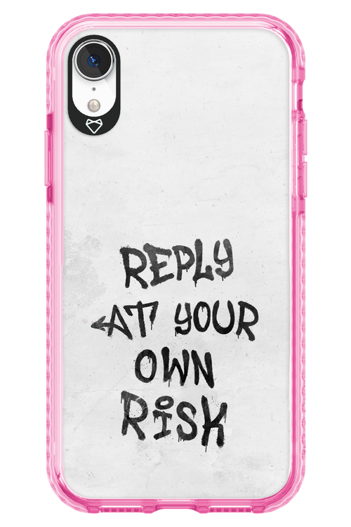 At Your Own Risk - Apple iPhone XR