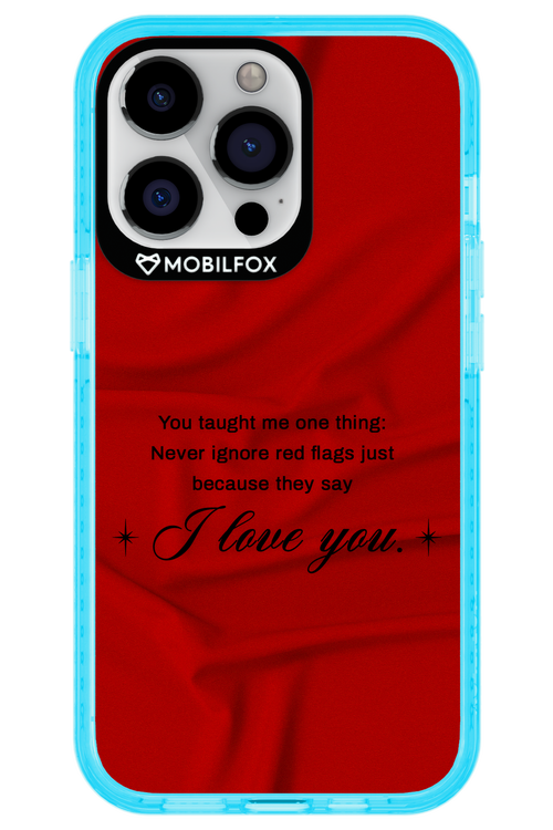 Never Ignore 2.0 - Apple iPhone 13 Pro