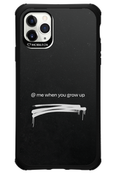 Me when.. - Apple iPhone 11 Pro Max