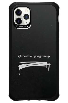 Me when.. - Apple iPhone 11 Pro Max