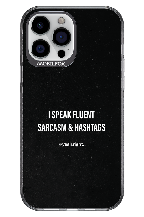Sarcasm 2.0 - Apple iPhone 13 Pro Max