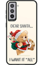 Dear Santa i want it all - Samsung Galaxy S21+