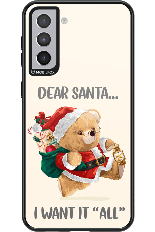 Dear Santa i want it all - Samsung Galaxy S21+