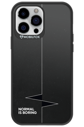 Normal Is Boring - Apple iPhone 13 Pro Max