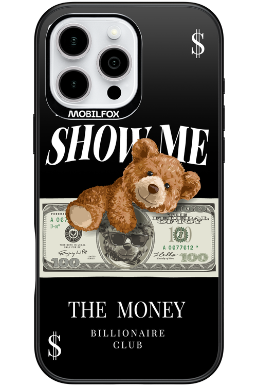 Show Me The Money 2.0 - Apple iPhone 16 Pro Max