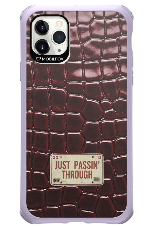 Just passin through 2.0 - Apple iPhone 11 Pro Max