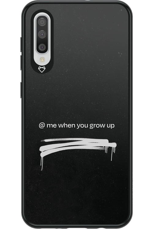 Me when.. 2.0 - Samsung Galaxy A50