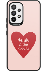 Delulu Love - Samsung Galaxy A53