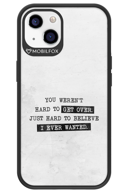 Hard to Believe - Apple iPhone 13