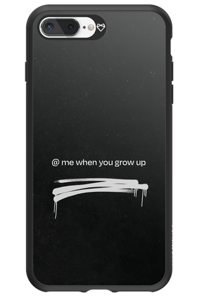 Me when.. - Apple iPhone 8 Plus