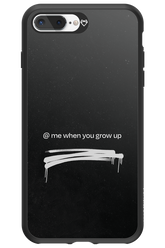 Me when.. - Apple iPhone 8 Plus