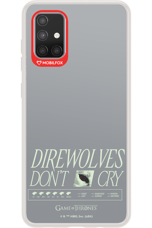 Direwolves Don’t Cry - Samsung Galaxy A71