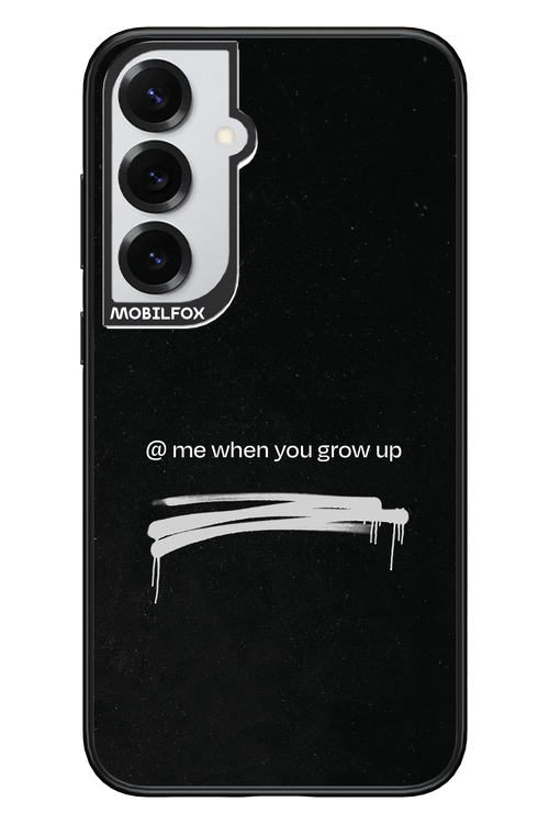 Me when.. 2.0 - Samsung S25+