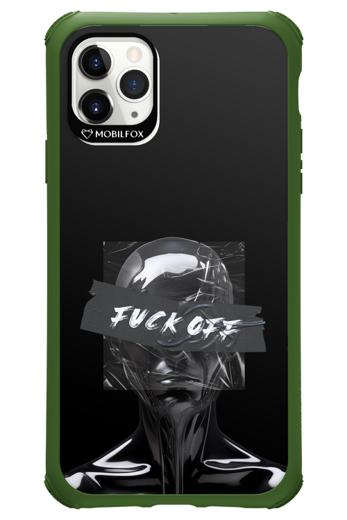 Fuck OFF 2.0 - Apple iPhone 11 Pro Max