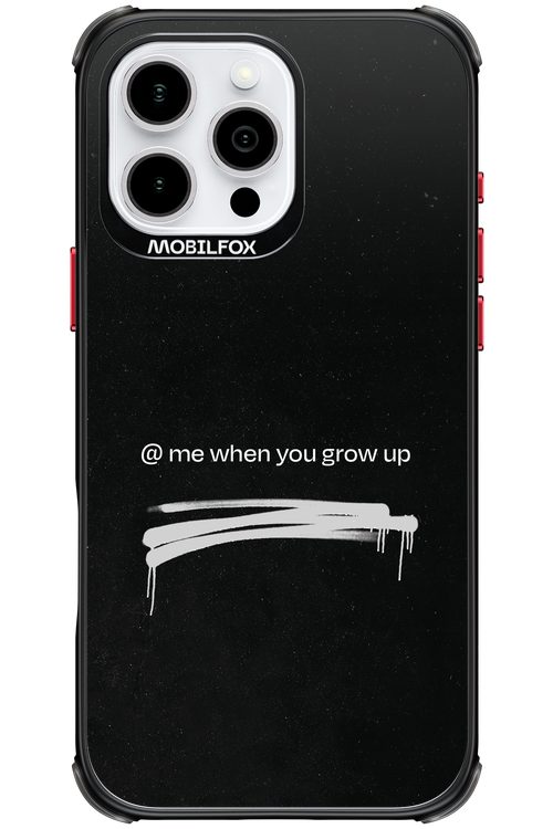 Me when.. 2.0 - Apple iPhone 16 Pro Max