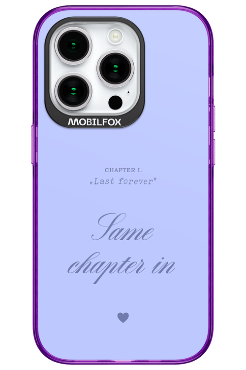 Chapter Last Forever 2.0 - Apple iPhone 15 Pro