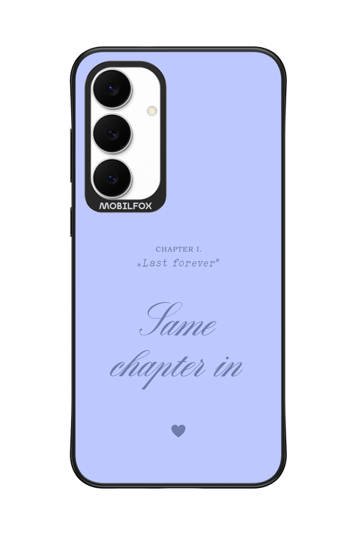 Chapter Last Forever 2.0 - Samsung S25 FE