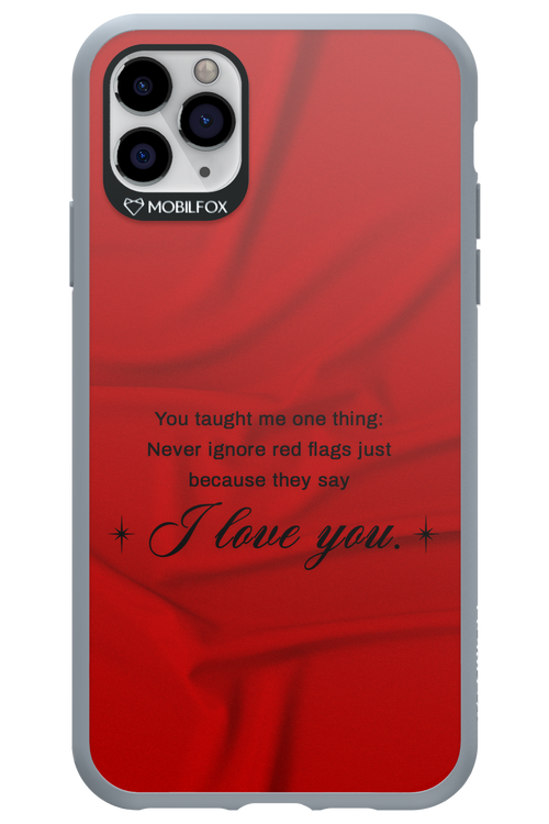 Never Ignore 2.0 - Apple iPhone 11 Pro Max