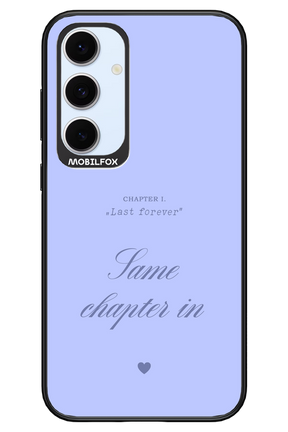 Chapter Last Forever 2.0 - Samsung S24 FE