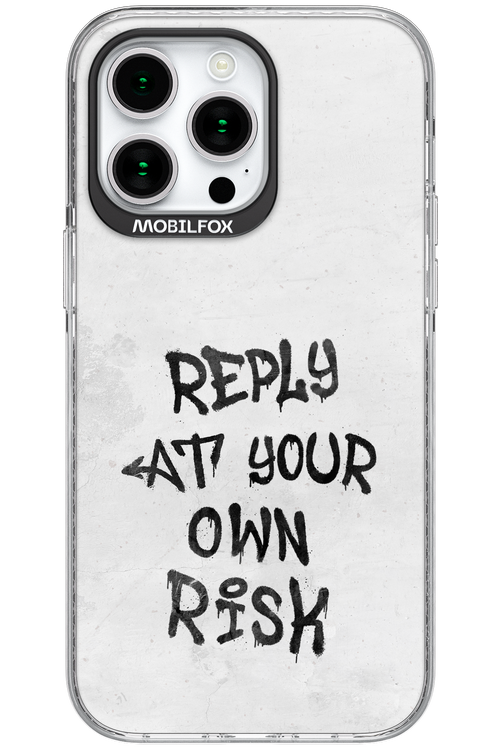 At Your Own Risk - Apple iPhone 15 Pro Max