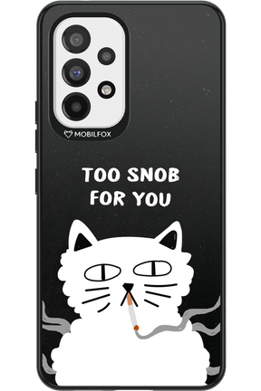 Too Snob - Samsung Galaxy A53