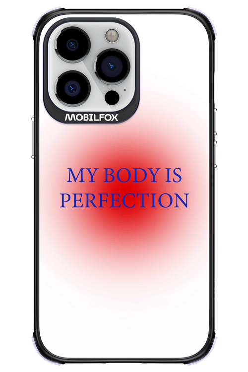My body is perfection - Apple iPhone 13 Pro