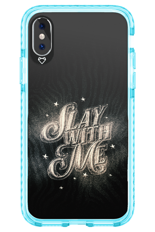 Slay with Me - Apple iPhone X