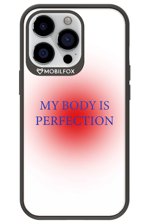 My body is perfection - Apple iPhone 13 Pro