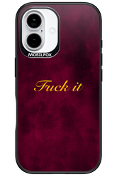 Fuck Itt - Apple iPhone 16