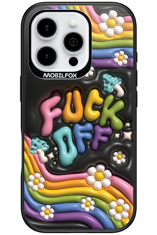 Fuck OFF - Apple iPhone 16 Pro