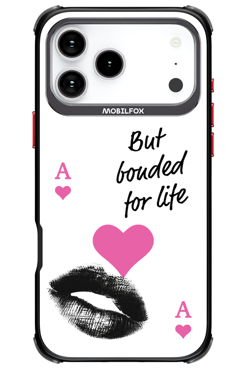 Bonded for Life - Apple iPhone 17 Pro Max