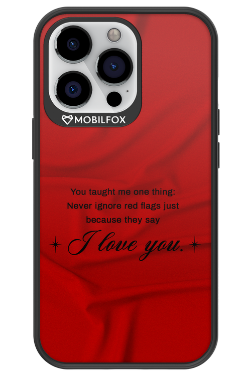 Never Ignore 2.0 - Apple iPhone 13 Pro