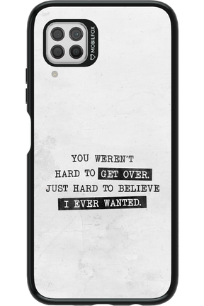 Hard to Believe - Huawei P40 Lite