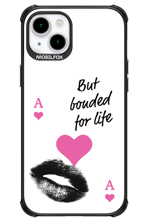 Bonded for Life - Apple iPhone 15 Plus
