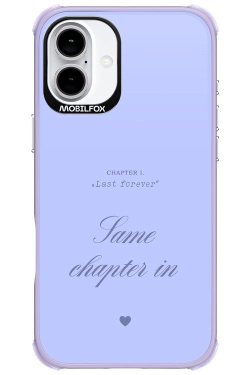 Chapter Last Forever 2.0 - Apple iPhone 16 Plus