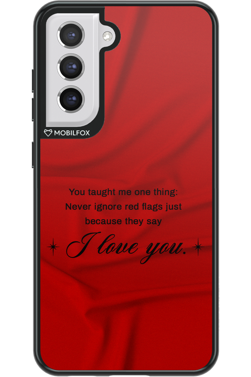 Never Ignore 2.0 - Samsung Galaxy S21 FE