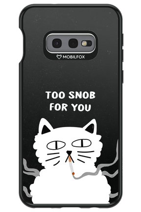 Too Snob - Samsung Galaxy S10e